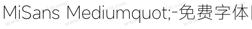MiSans Mediumquot;字体转换